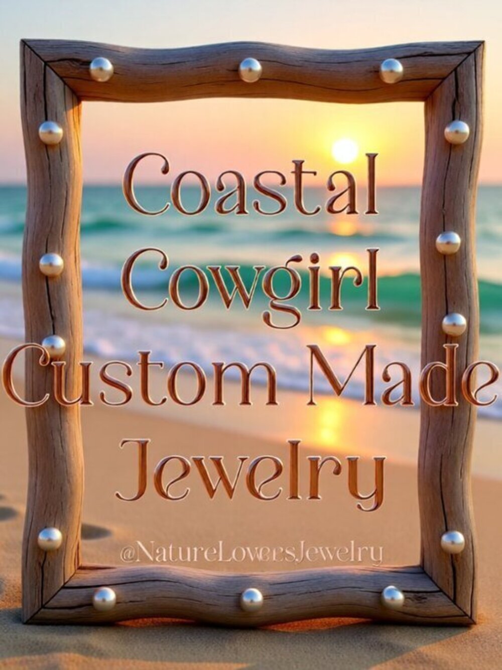 Coastal Cowgirl - Handmade Jewelry - Unique & One-of-a-kind Pieces! How to Find!